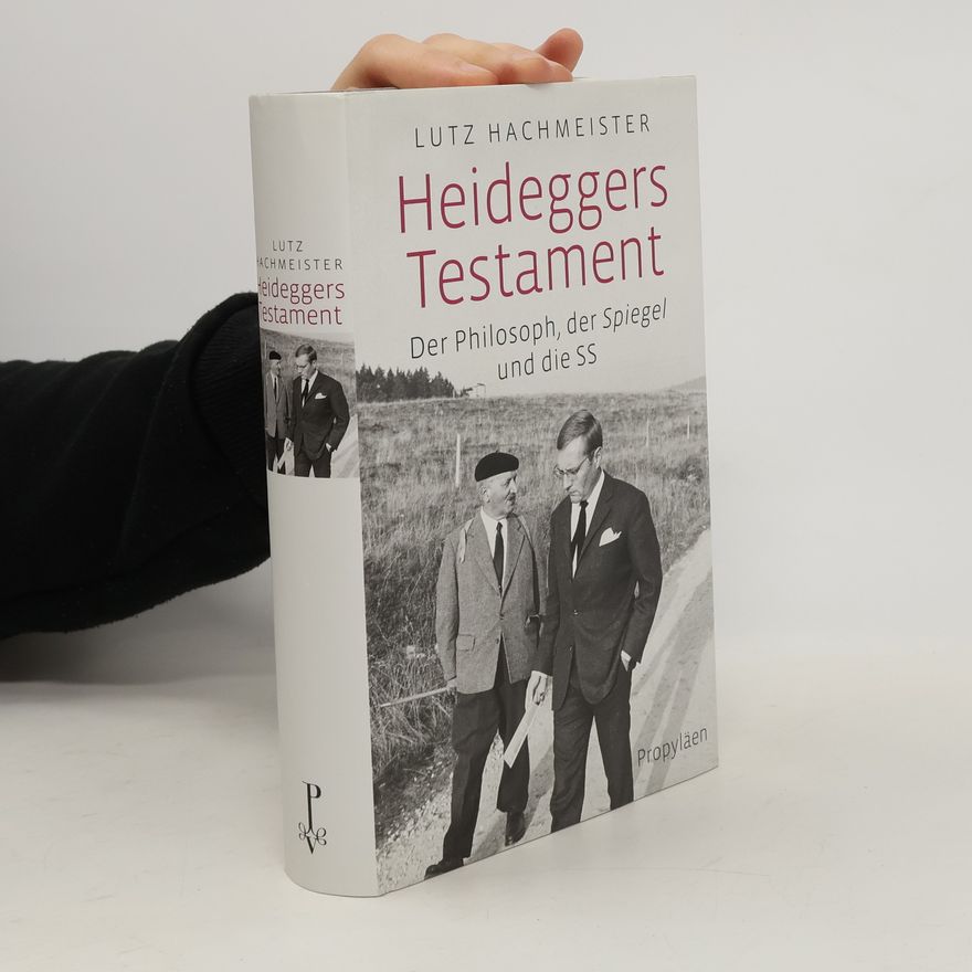 Lutz Hachmeister Heideggers Testament