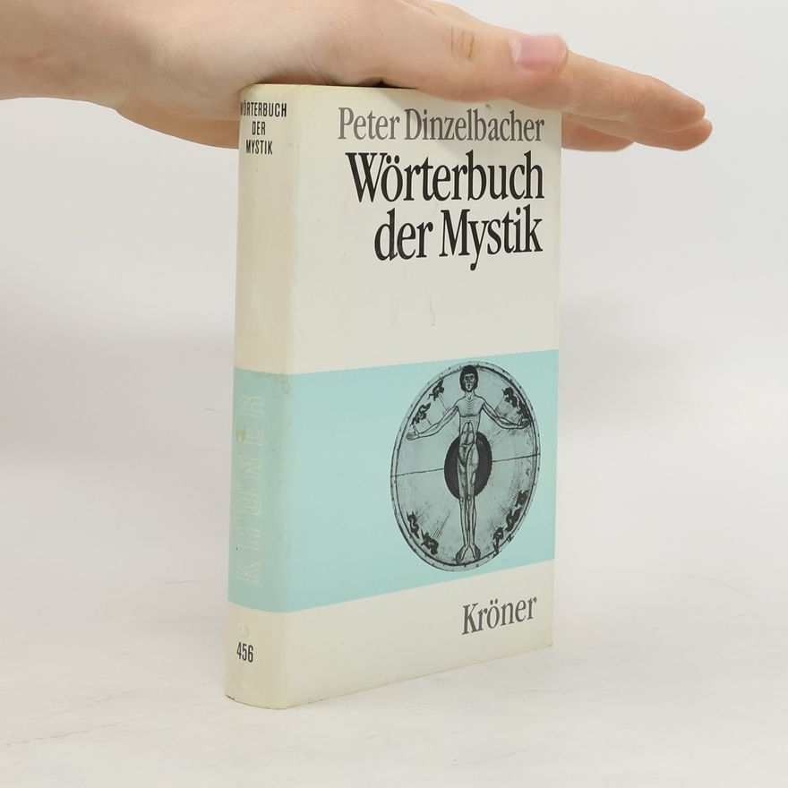 Peter Dinzelbacher Wörterbuch der Mystik