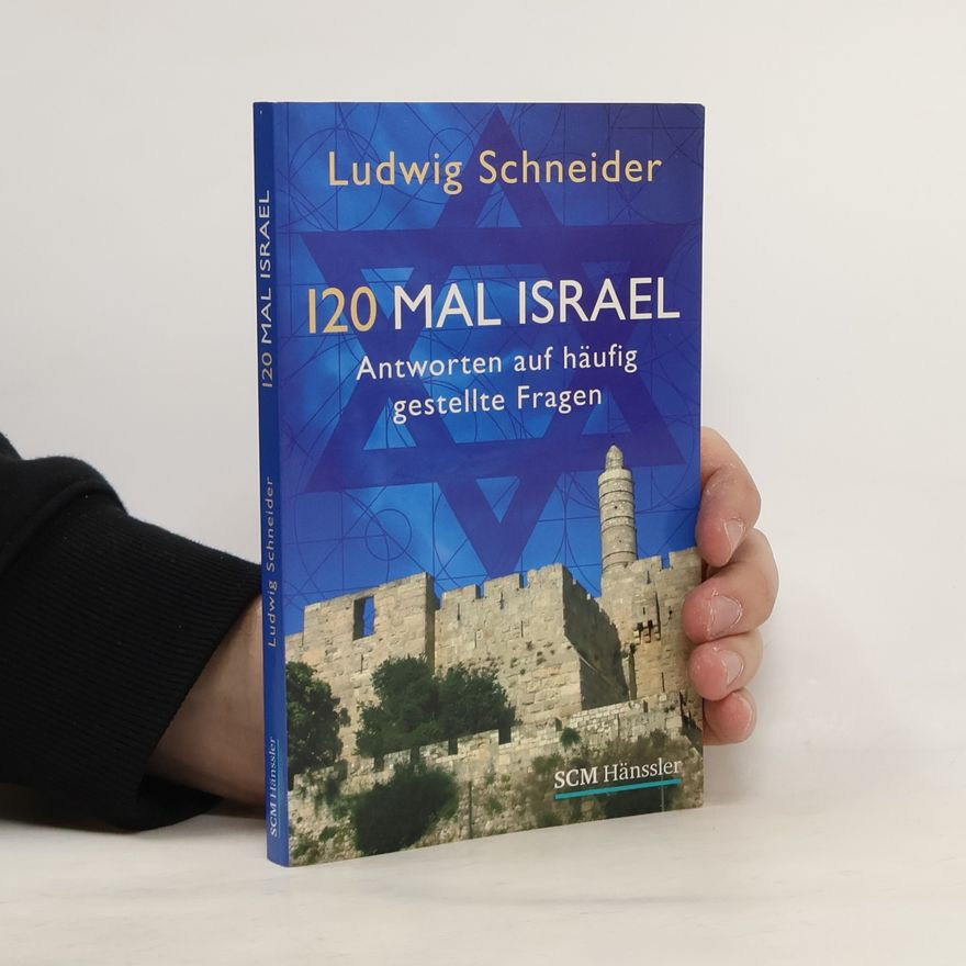 Ludwig Schneider 120 mal Israel