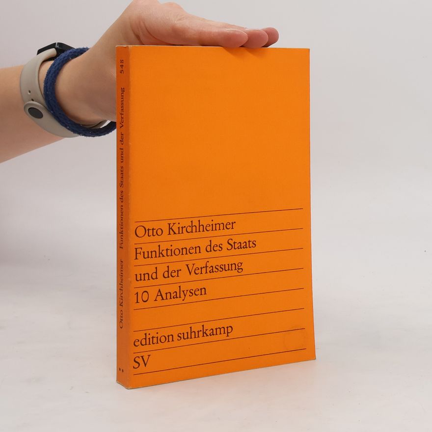 Otto Kirchheimer Funktionen des Staats und der Verfassung