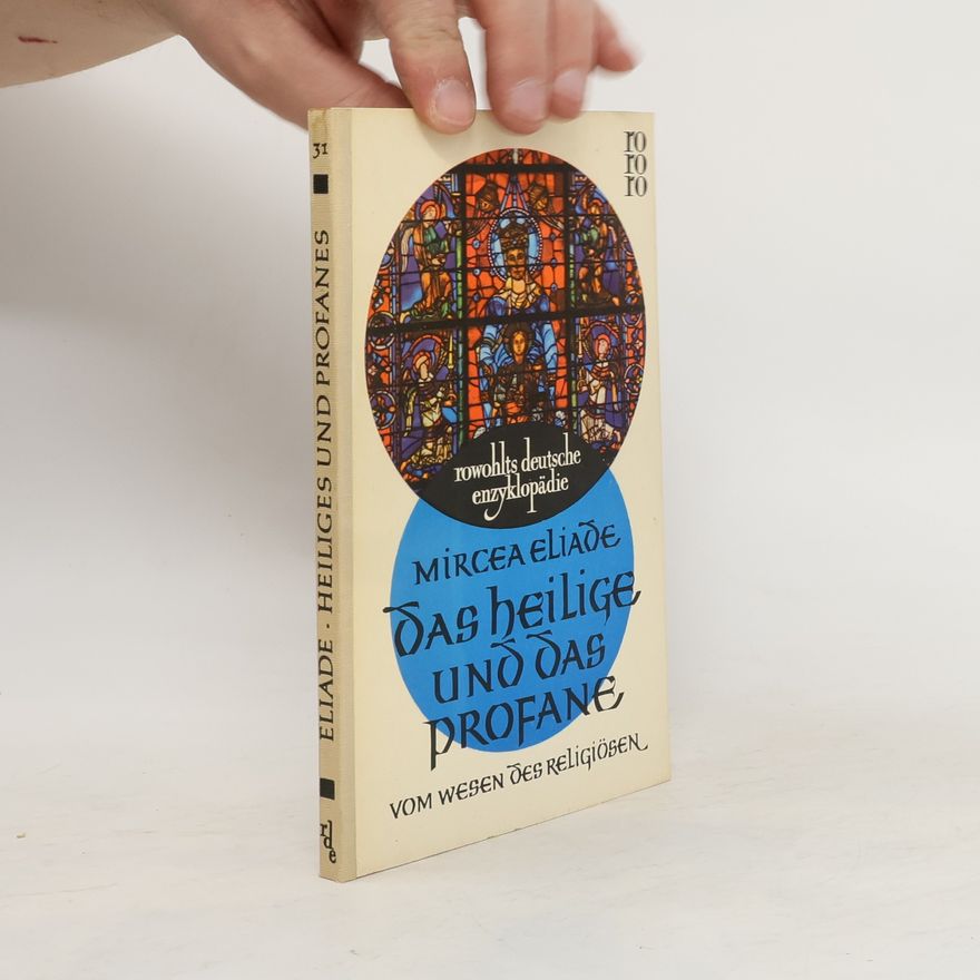 Mircea Eliade Das Heilige und das Profane
