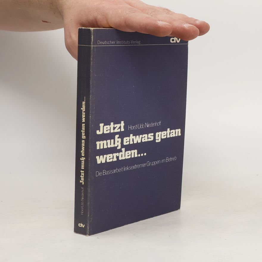 Horst-Udo Niedenhoff Jetzt muss etwas getan werden ...