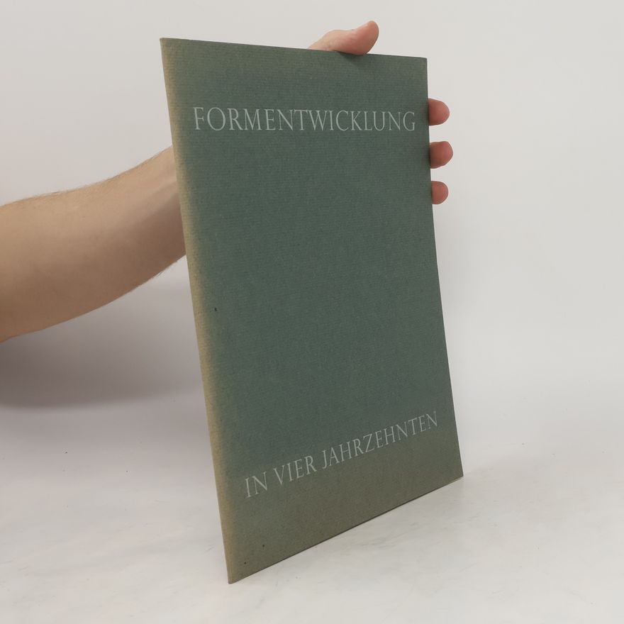 Kolektiv autorů Formentwicklung in vier Jahrzehnten