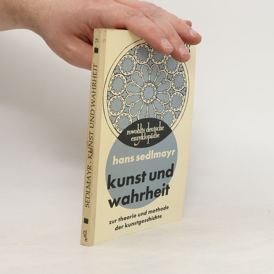 Hans Sedlmayr Kunst und Wahrheit