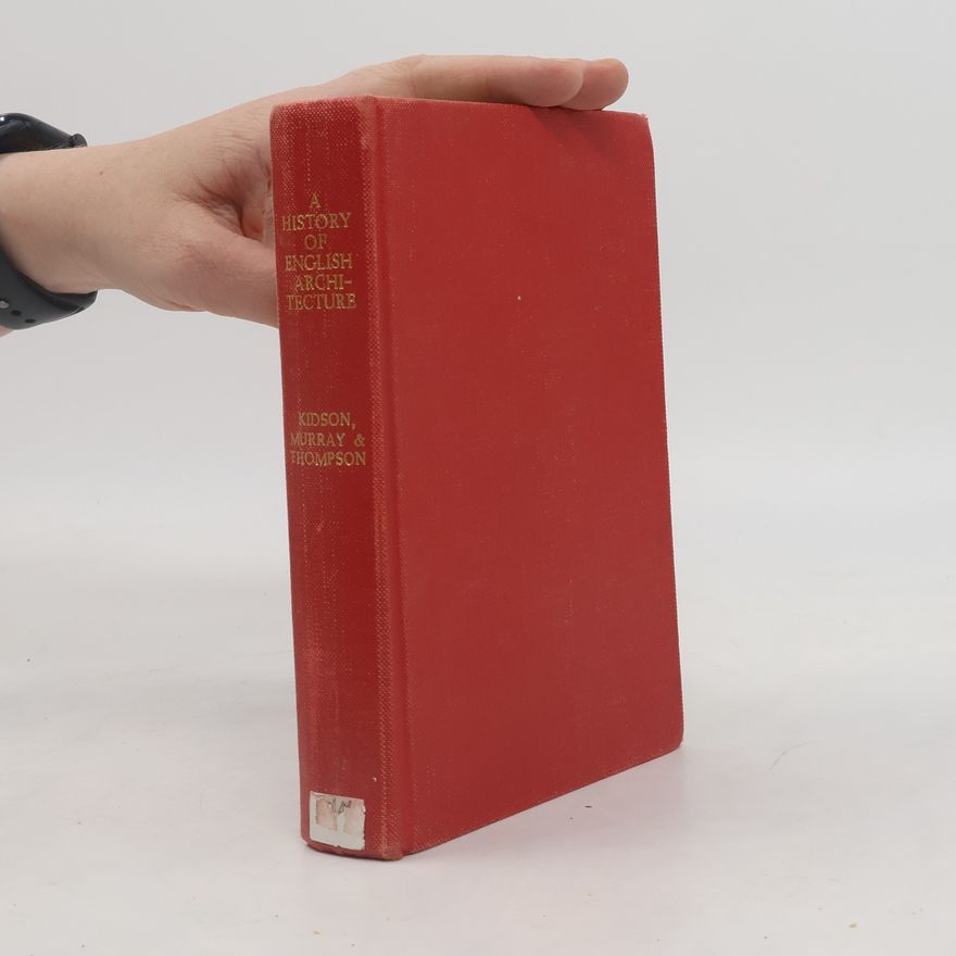 Peter Murray A History of English Architecture