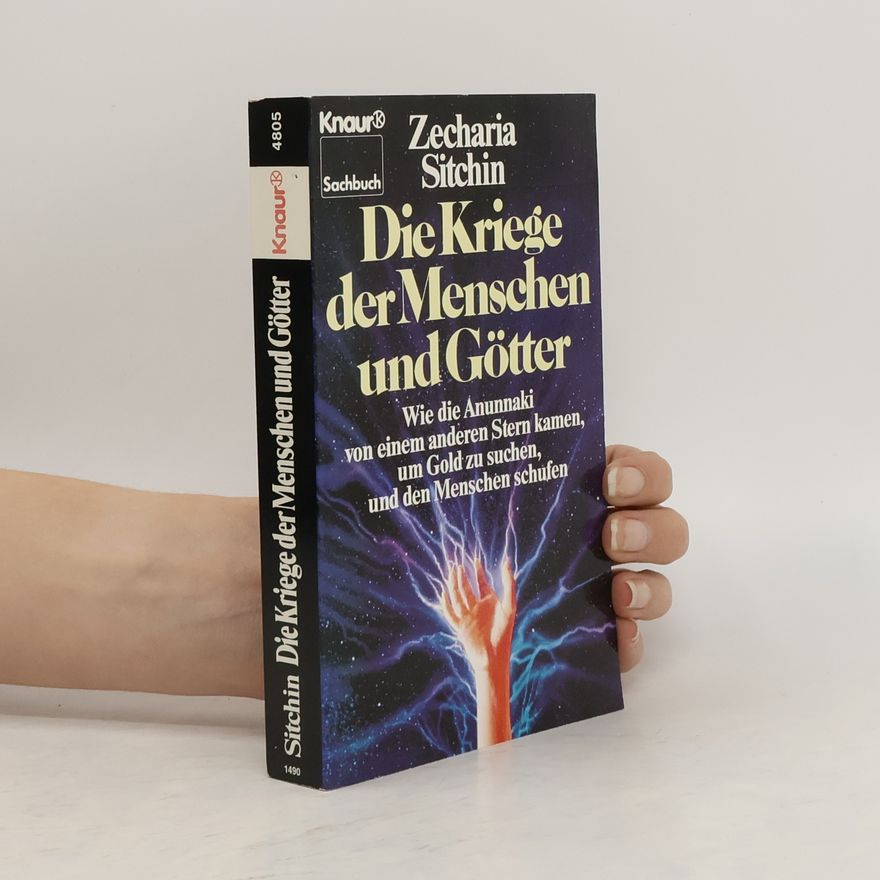 Zecharia Sitchin Die Kriege der Menschen und Götter