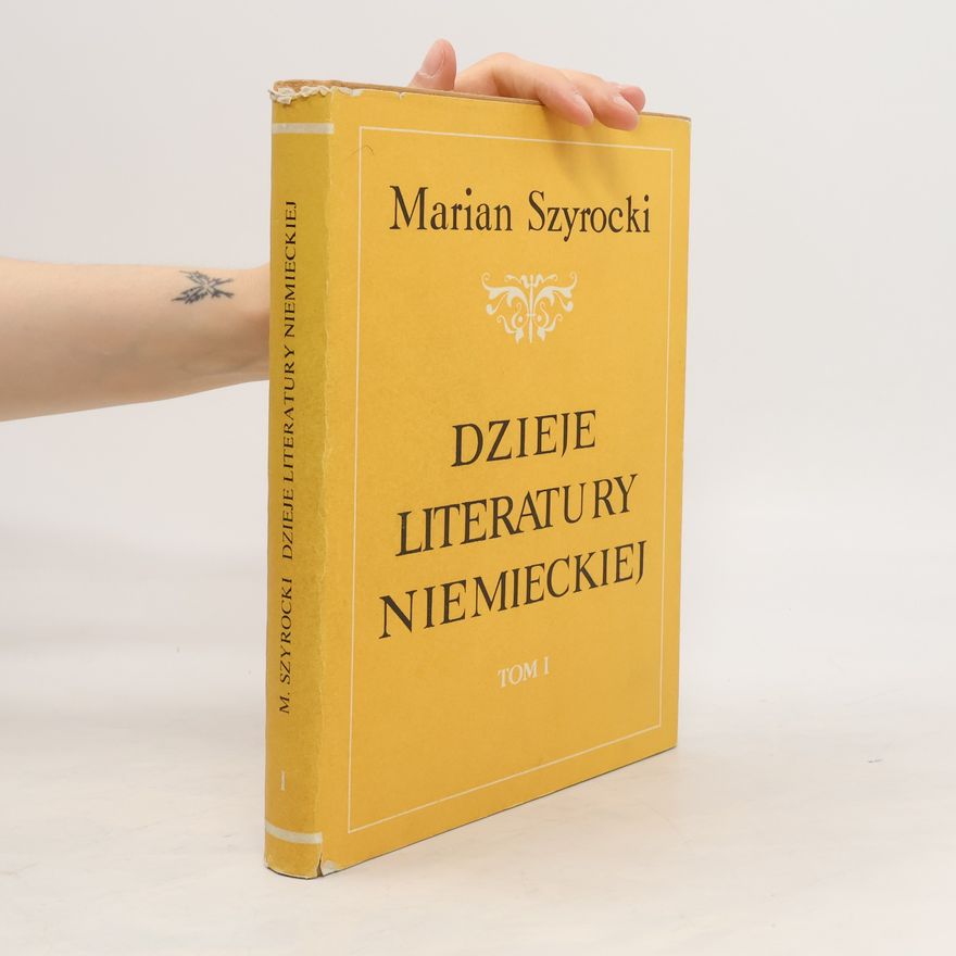 Marian Szyrocki Dzieje literatury niemieckiej I.