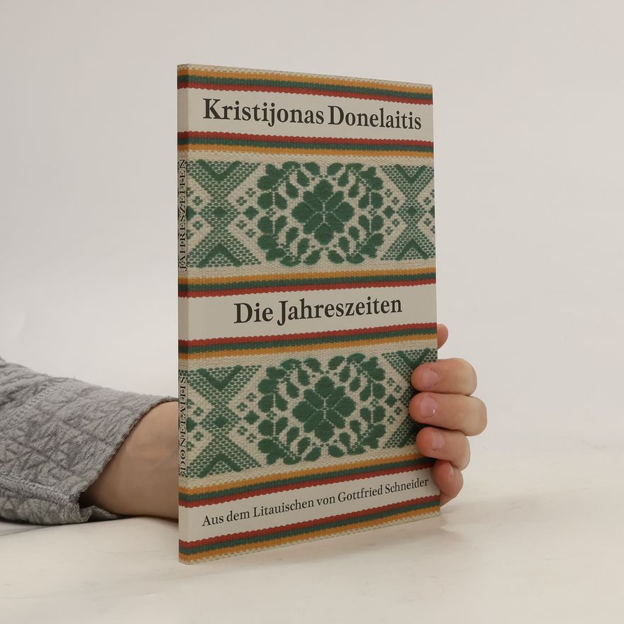 Kristijonas Donelaitis Die Jahreszeiten