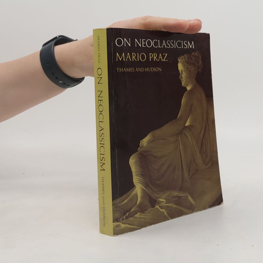 Mario Praz On Neoclassicism