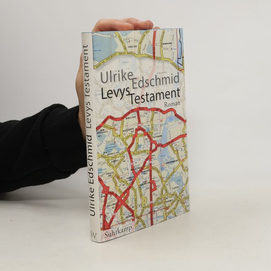 Ulrike Edschmid Levys Testament