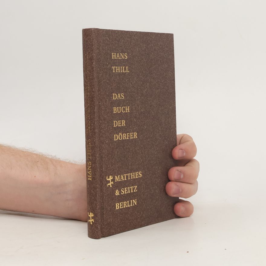 Hans Thill Buch der Dörfer