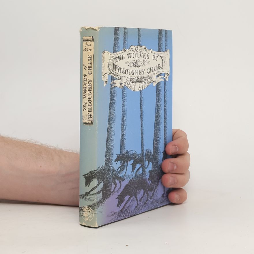 Joan Aiken The Wolves of Willoughby Chase
