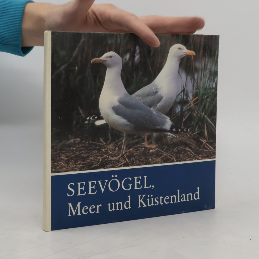 Claus Schonert Seevögel, Meer und Küstenland. Für junge Natur- und Tierfreunde fotografiert und aufgeschrieben