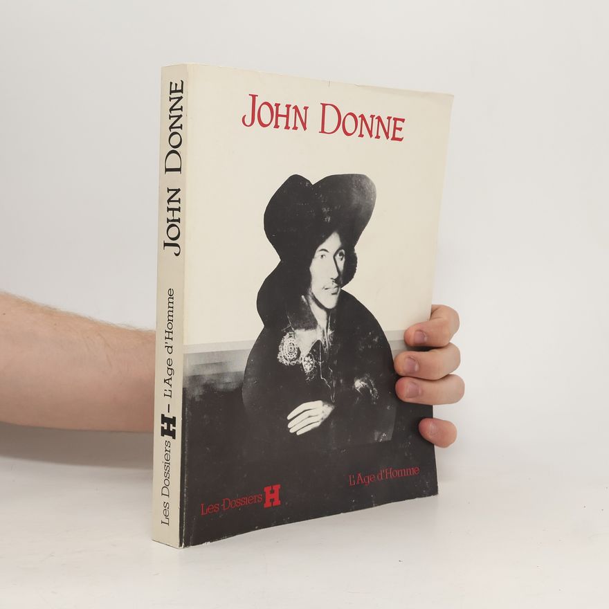 Jean Marie Benoist John Donne - Collection Les Dossiers H.