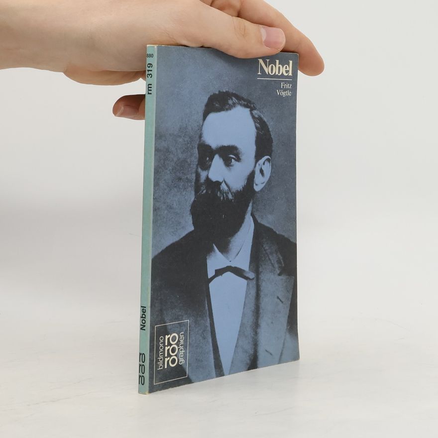 Fritz Vögtle Alfred Nobel