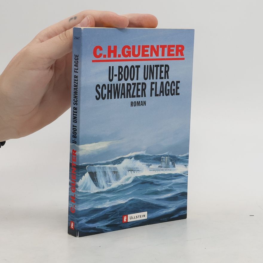 Karl-Heinz Günther U-Boot unter schwarzer Flagge