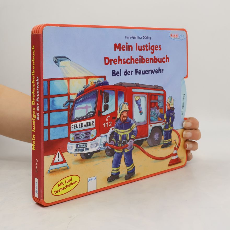 Hans Günther Döring Mein lustiges Drehscheibenbuch - dei der Feuerwehr