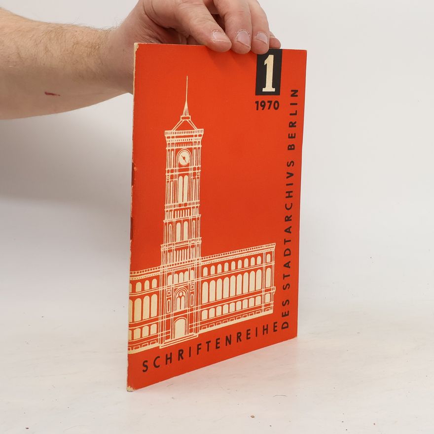 AA.VV. Schriftenreihe des Stadtarchivs Berlin 1