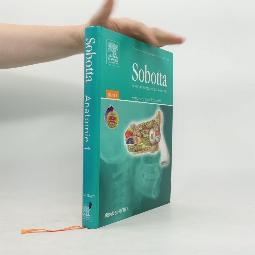 Johannes Sobotta Sobotta, Atlas der Anatomie des Menschen Band 1 <br>mit StudentConsult Zugang. Kopf, Hals, Obere Extremität