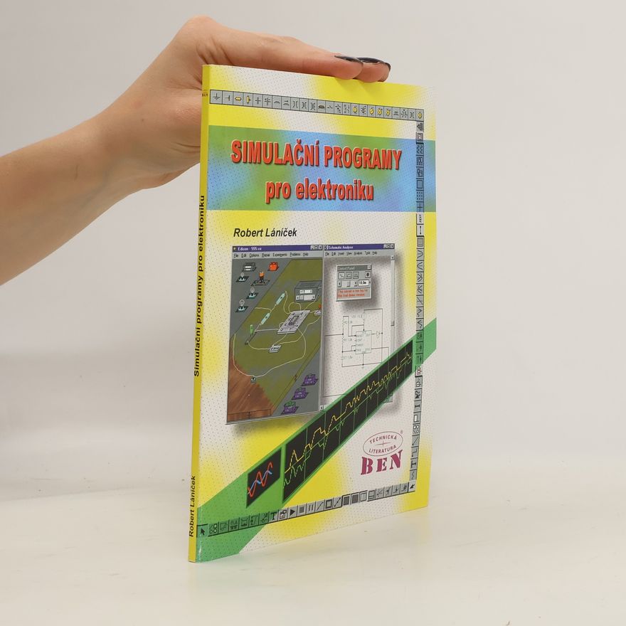 Robert Láníček Simulační programy pro elektroniku