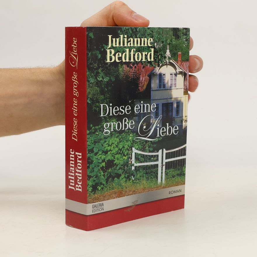 Julianne Bedford Diese eine große liebe