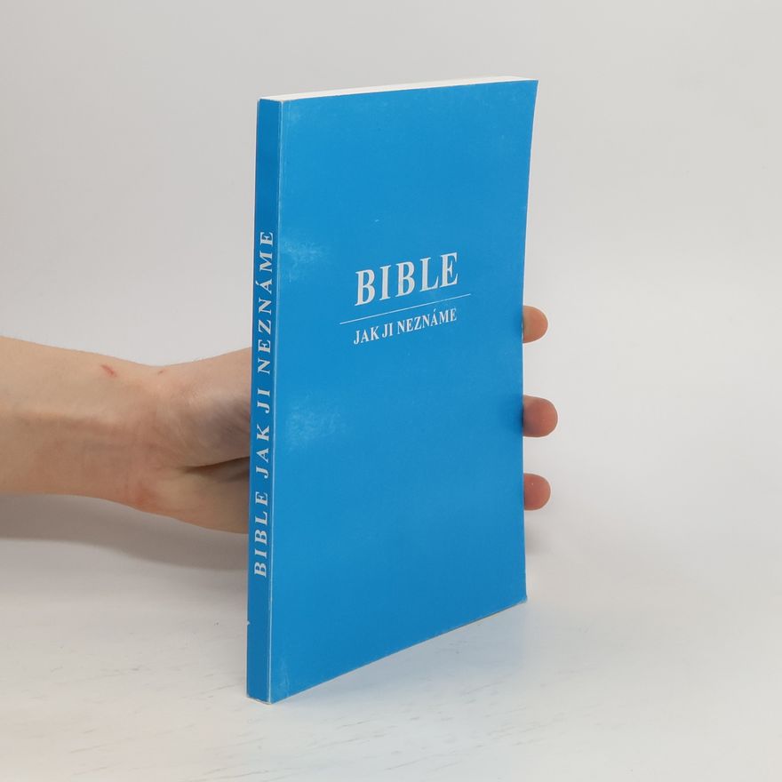 Collectif d'auteurs Bible jak ji neznáme