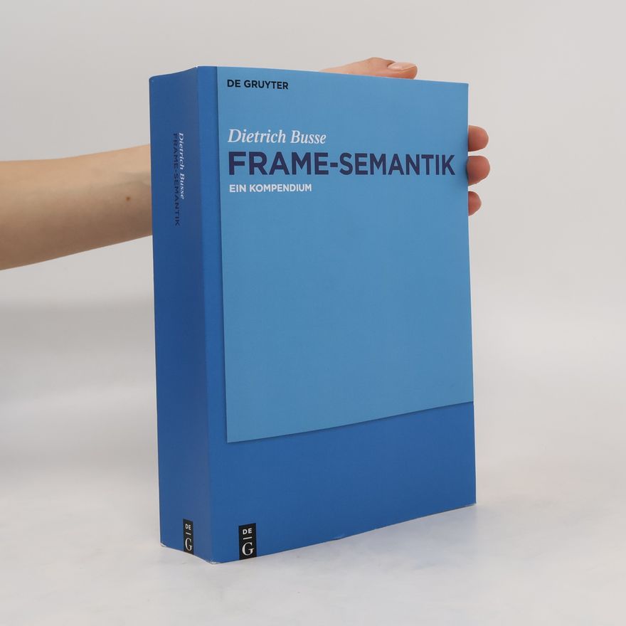Dietrich Busse Frame-Semantik
