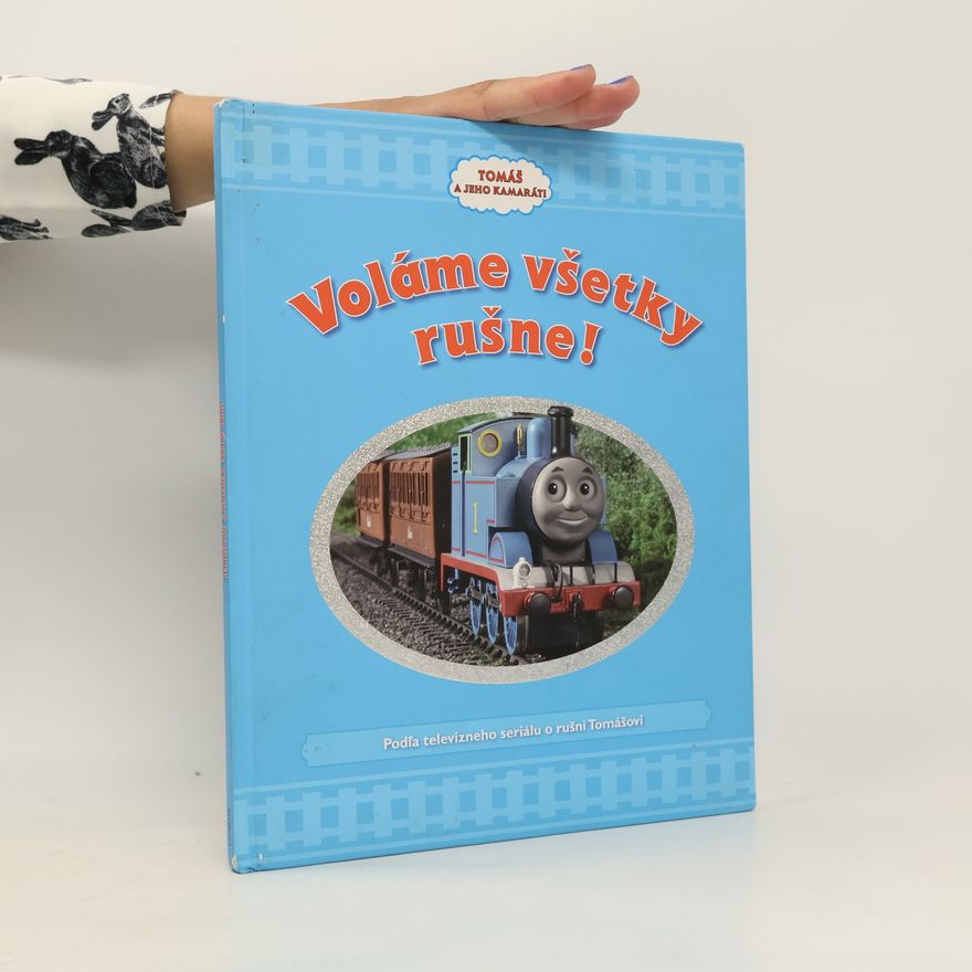 Wilbert Awdry Voláme všetky rušne!