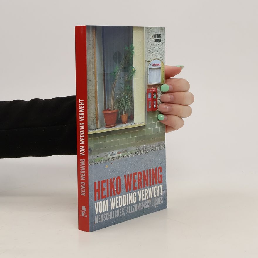 Heiko Werning Vom Wedding verweht