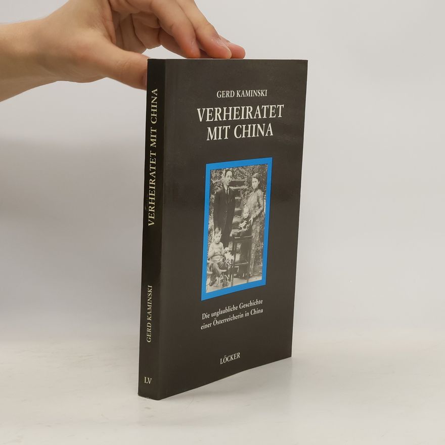 Gerd Kaminski Verheiratet mit China