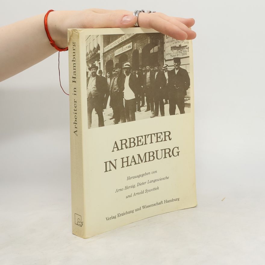 Arno Herzig Arbeiter in Hamburg