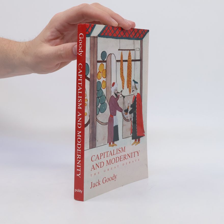 Jack Goody Capitalism and Modernity