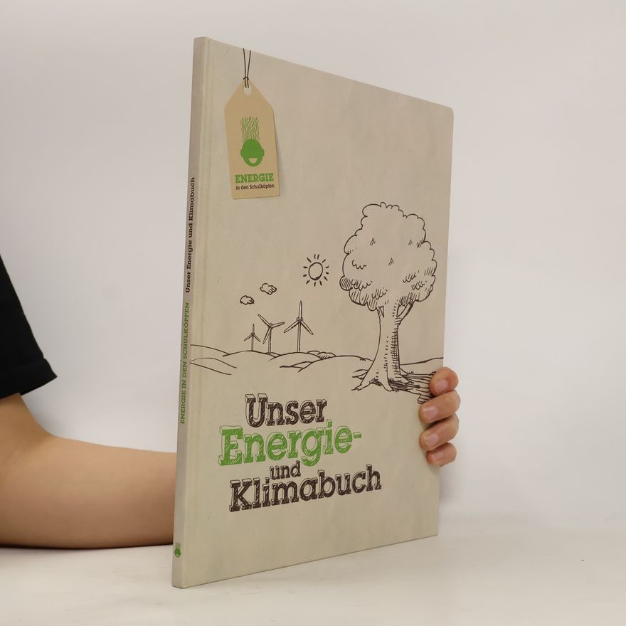 Autorenkollektiv Unser Energie- und Klimabuch