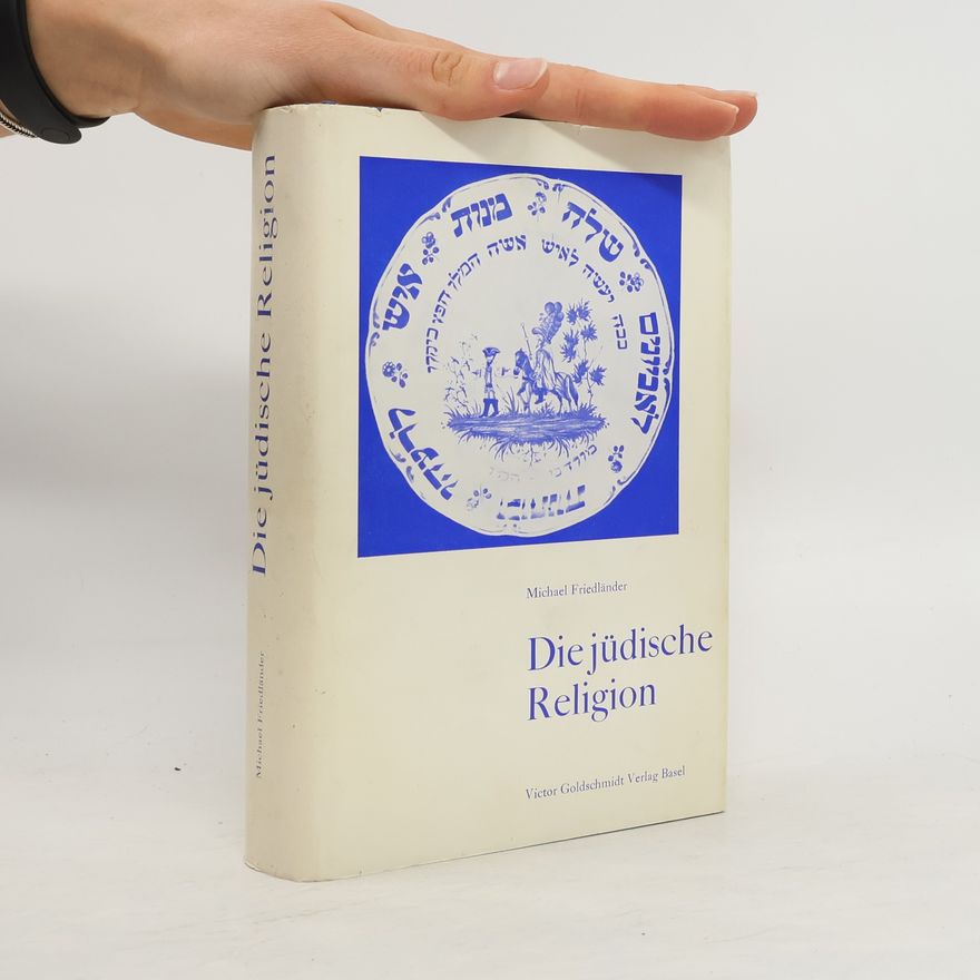 Michael Friedländer Die jüdische Religion