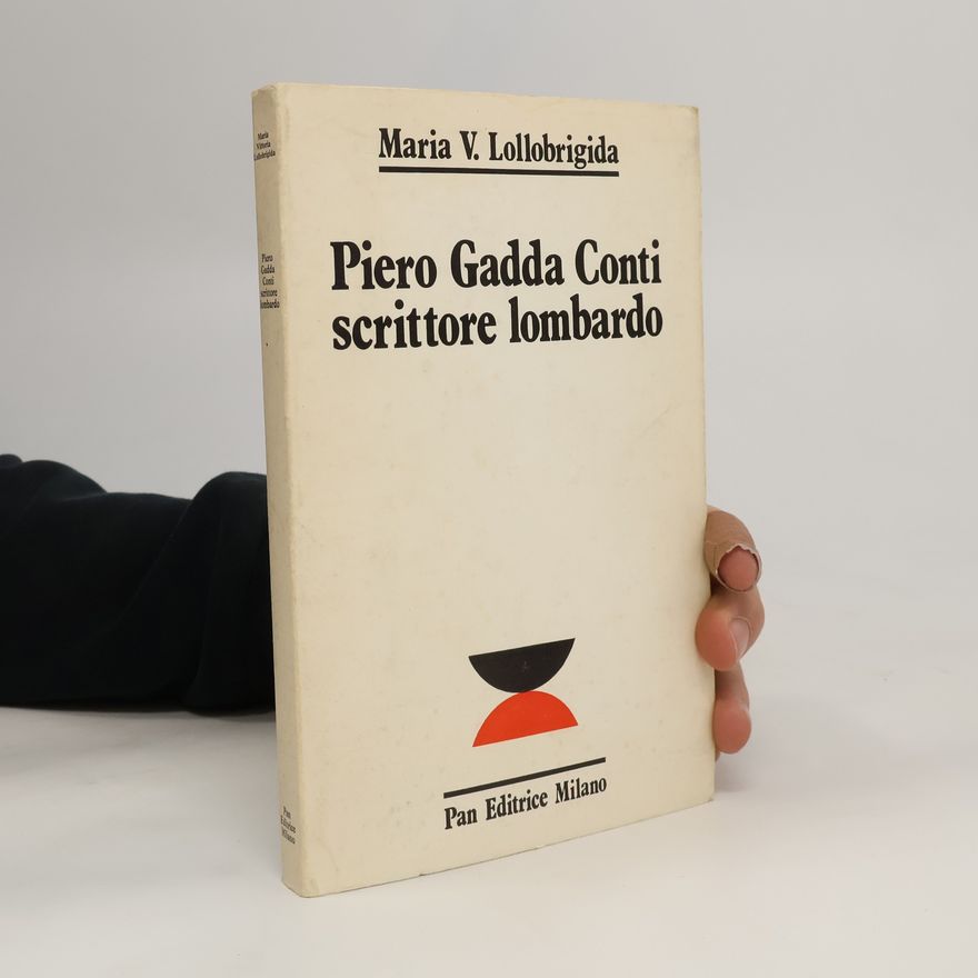 Maria Vittoria Lollobrigida Piero Gadda Conti scrittore lombardo