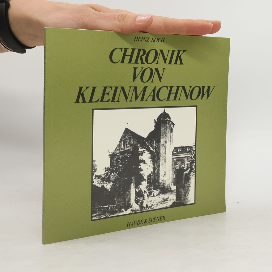 Heinz Koch Chronik von Kleinmachnow