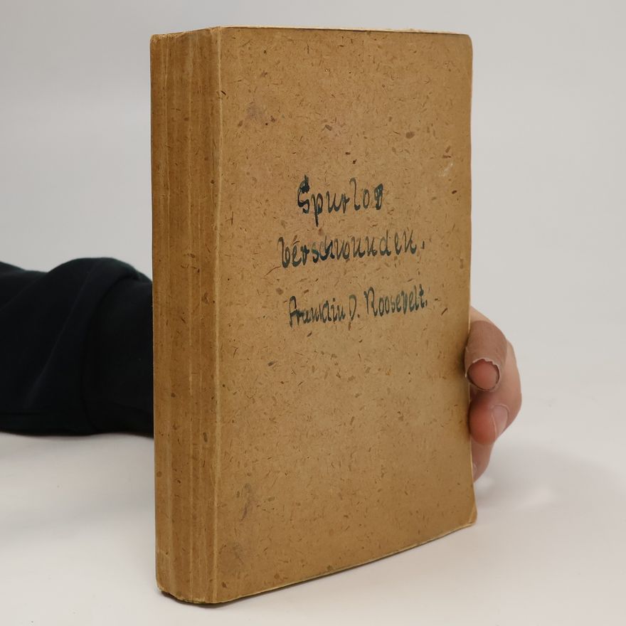 Franklin Delano Roosevelt Spurlos verschwunden?