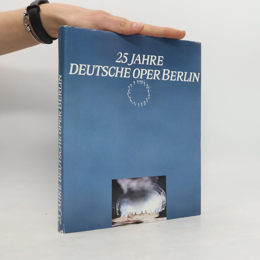 Collectif d'auteurs 25 Deutsche Oper Berlin
