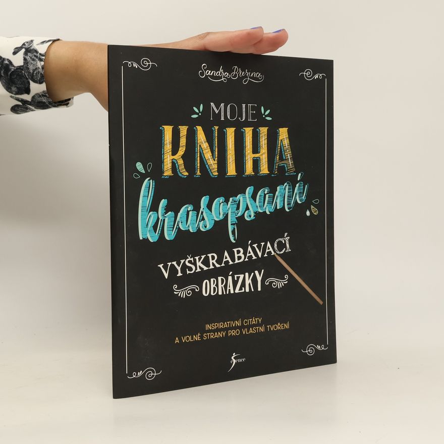 Sandra Brezina Moje kniha krasopsaní