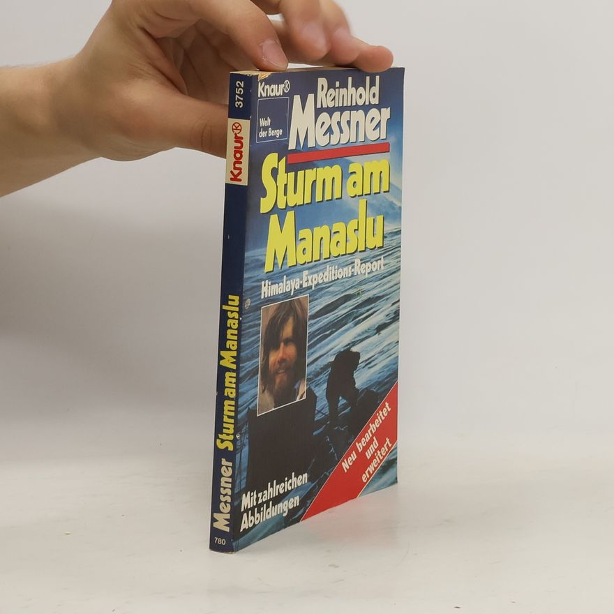 Reinhold Messner Sturm am Manaslu