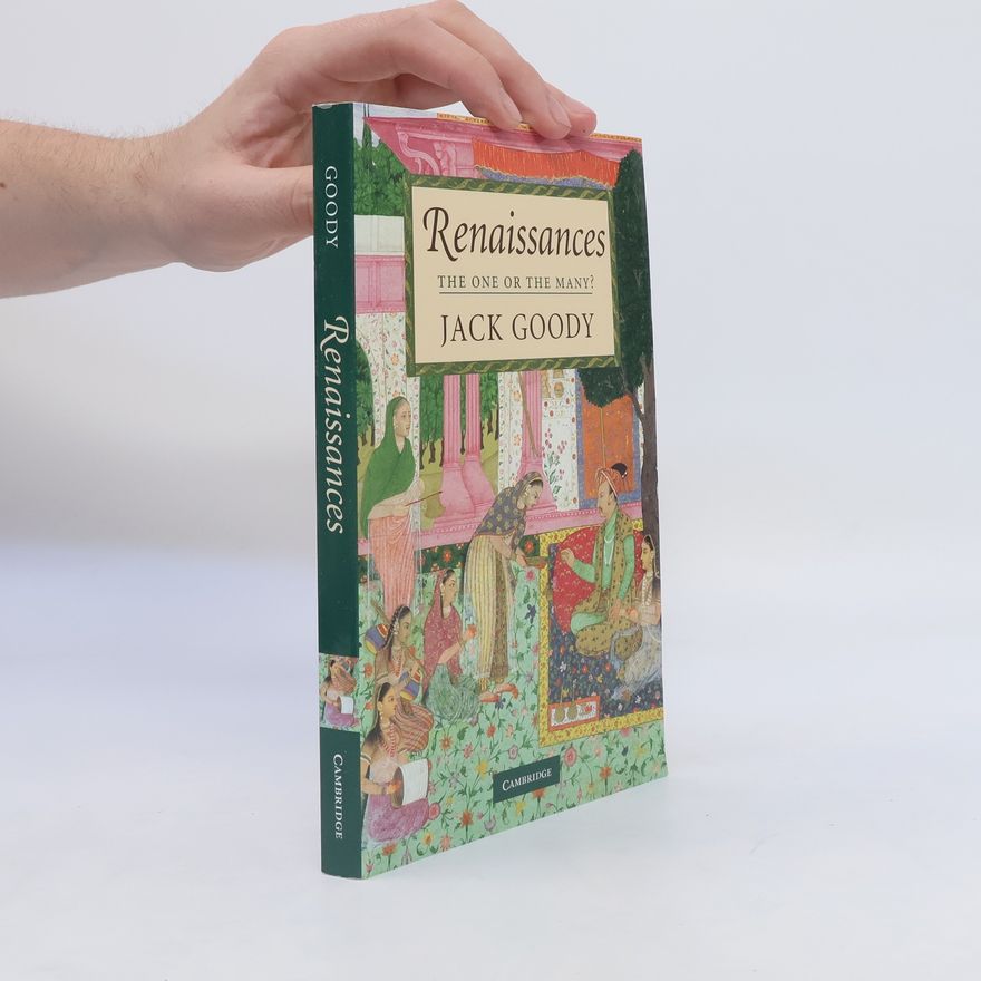 Jack Goody Renaissances