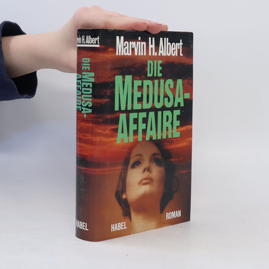 Marvin Albert Die Medusa-Affaire