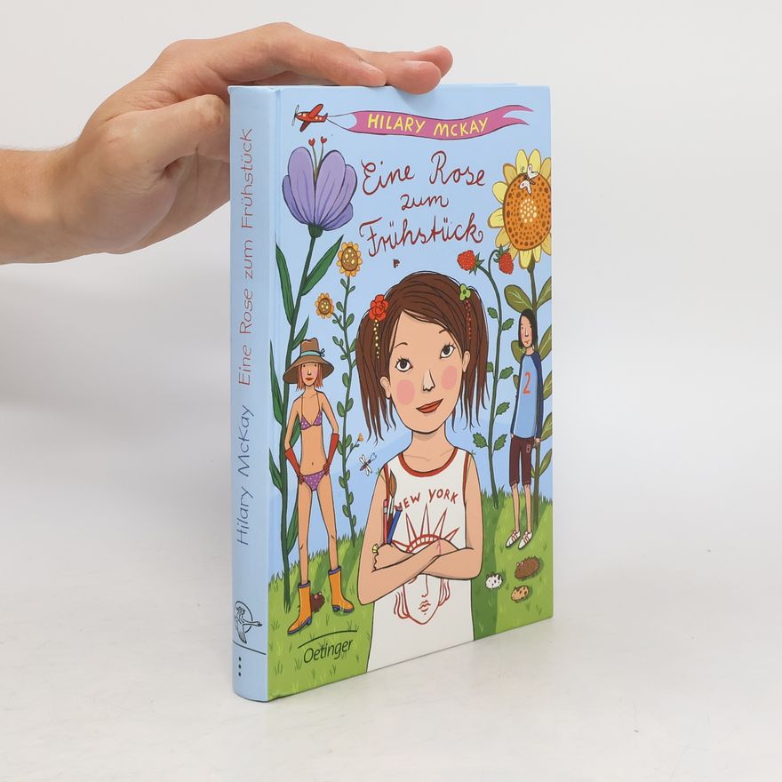 Hilary McKay Eine Rose zum Frühstück