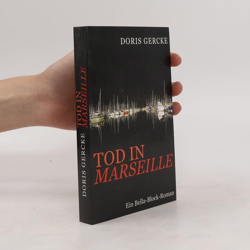 Doris Gercke Tod in Marseille