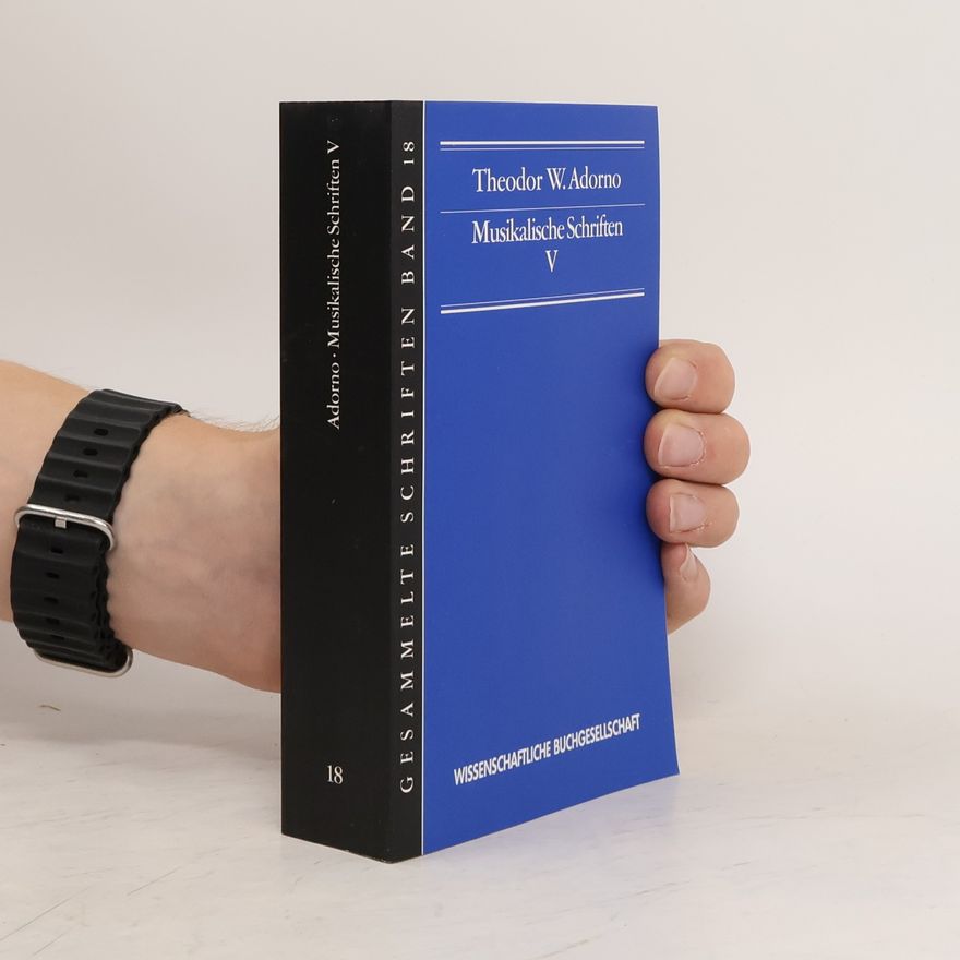 Theodor W. Adorno Musikalische Schriften V.