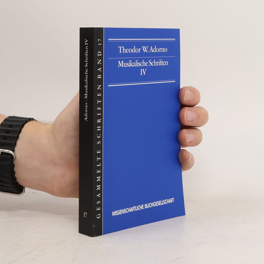 Theodor W. Adorno Musikalische Schriften IV.