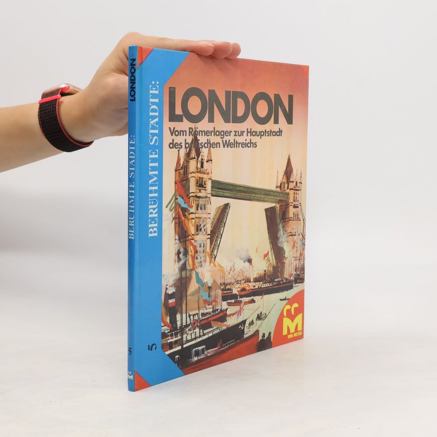 Louis Joos Berühmte Städte 5. London