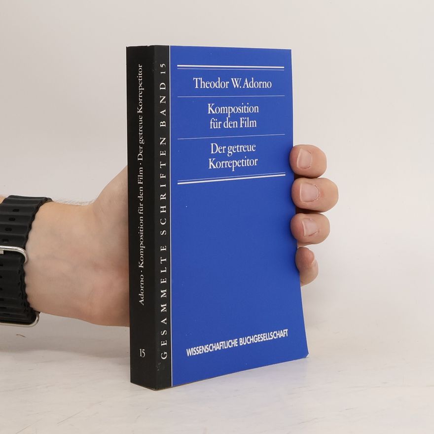 Theodor W. Adorno Komposition für den Film