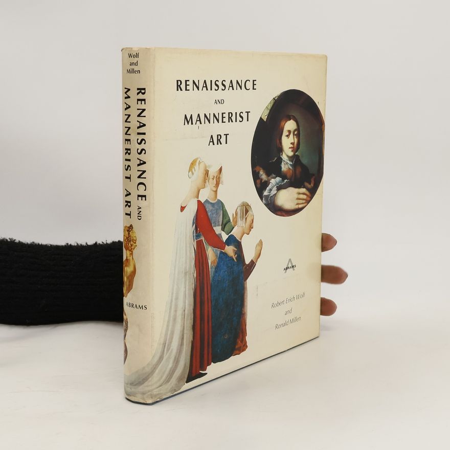Ronald Millen Renaissance and Mannerist Art