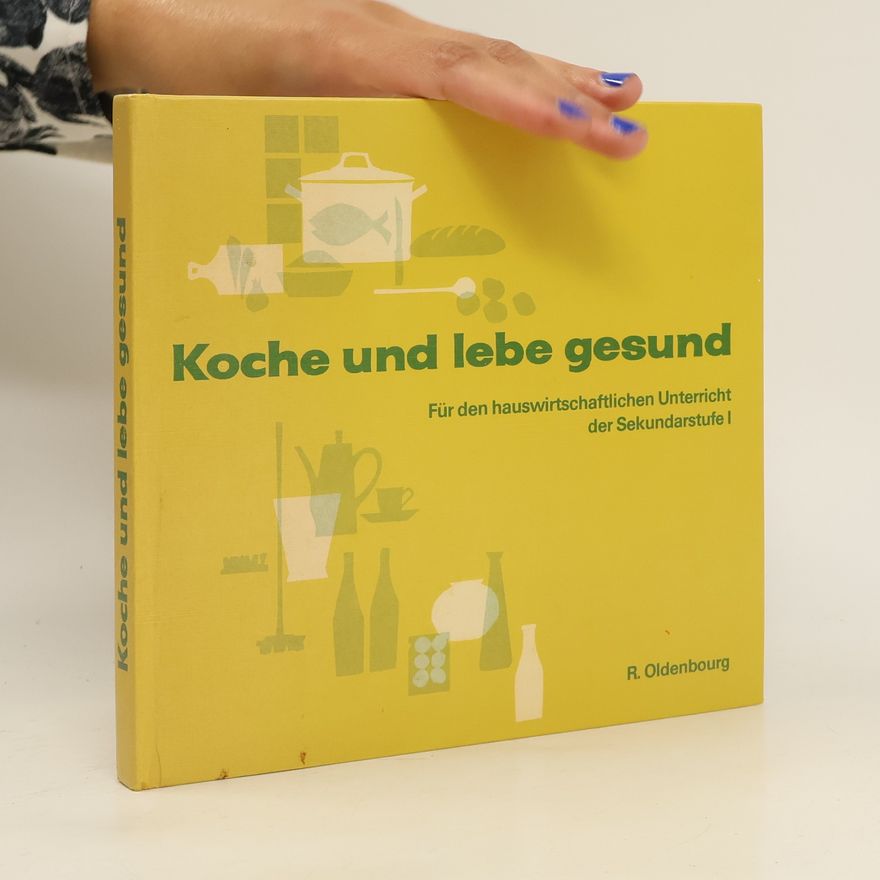 Autorenkollektiv Koche und lebe gesund